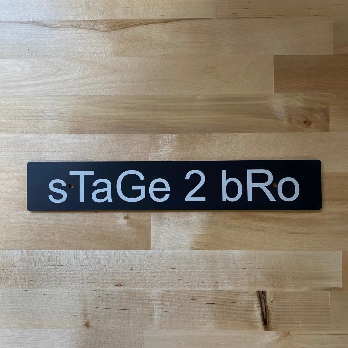 "Stage 2 Bro" Plate Delete 1